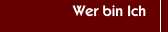 Wer bin Ich